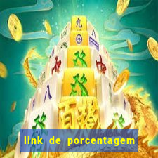 link de porcentagem dos jogos slots